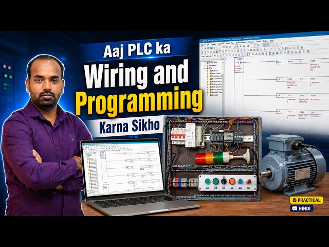 How to do PLC Programming and Wiring? | Step-by-Step Tutorial @ElectricalTechnician