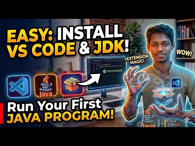 Complete Java Setup in VS Code (Step-by-Step) | JDK + Extensions + First Program