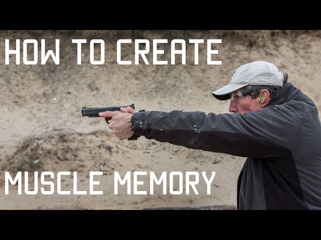 How to create muscle memory | Training Techniques | Tactical Rifleman