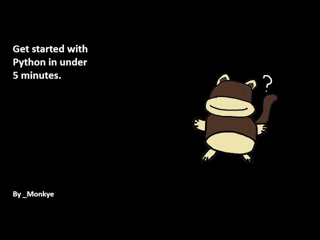 How to get started with python in under 5 minutes.