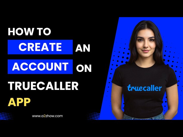 How to Create an Account on Truecaller App (Android)