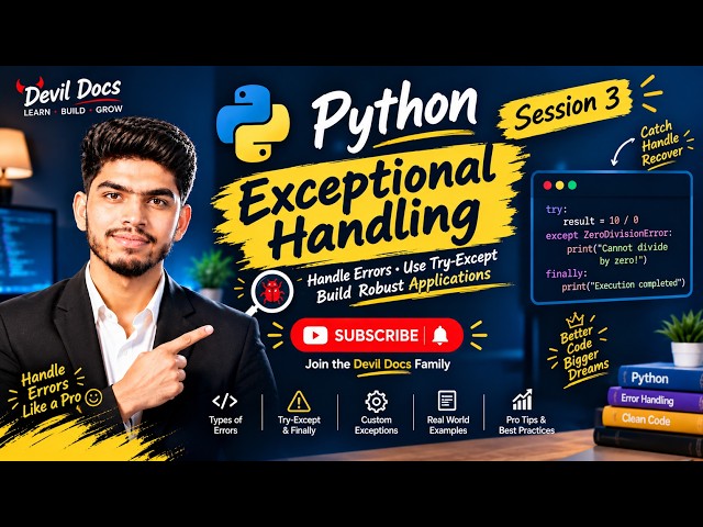 Exception Handling in Python 🔥 | Try, Except, Else & Finally Explained | Session 3