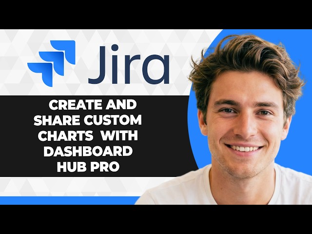 How to Create and Share Custom Charts in Jira With Dashboard Hub Pro (2026 Guide)