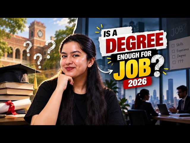 Is a Degree Enough to Get a Job in 2026? 😳 Here's the Reality