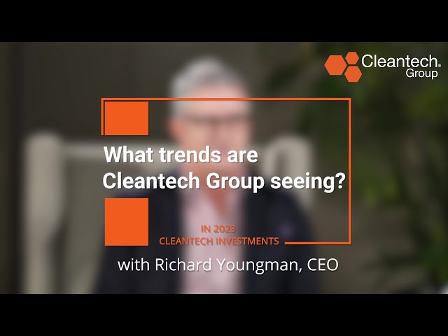 Cleantech Trends of 2023