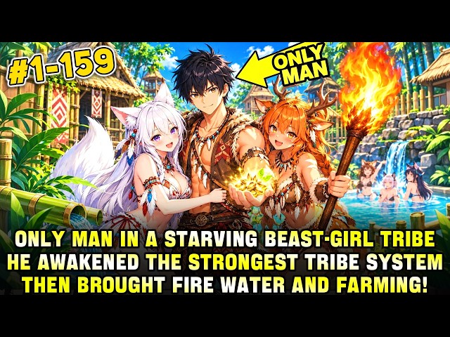 Beast Girl Tribe Was Starving, But He Brought Farming, Fire & Weapons—And Became Their First Chief!