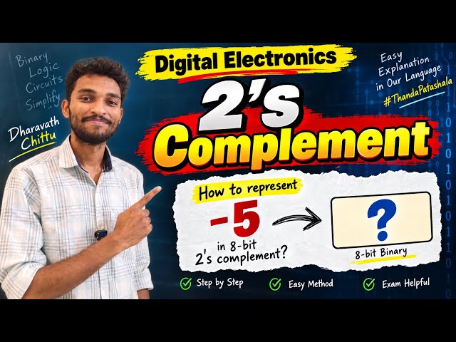 2’s Complement Explained in 10 Minutes 🔥| Digital Electronics | Binary Number System#dharavathchittu