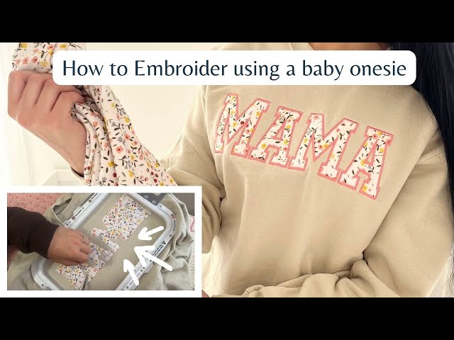 MAMA EMBROIDERED SWEATSHIRT WITH ONESIE TUTORIAL. Machine Embroidery for beginners.