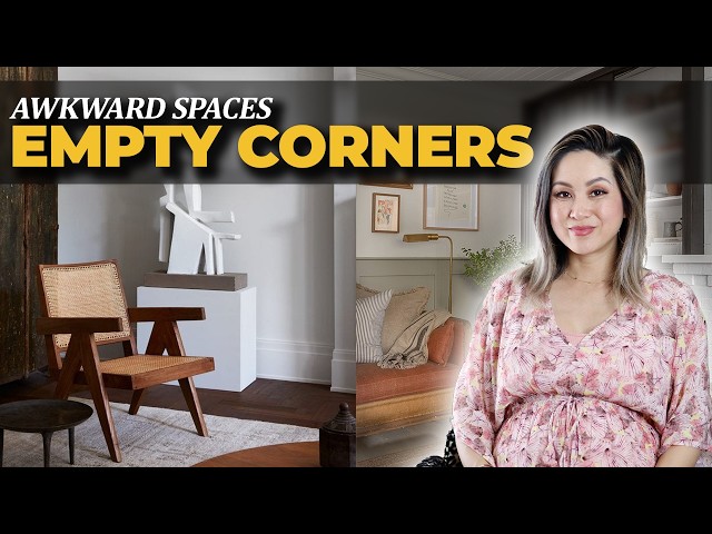 AWKWARD SPACES: Empty Corners - Brilliant Ways to Transform Dead Spaces in Your Home | Julie Khuu