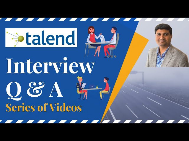 Top Talend Interview Questions: Scenario-Based Prep | Most Common Questions & Answers