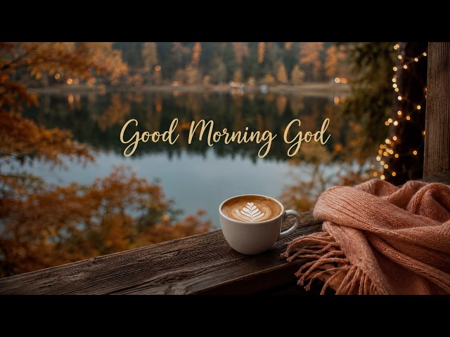 Gentle Worship To Start Your Day ☕️ | Morning Worship