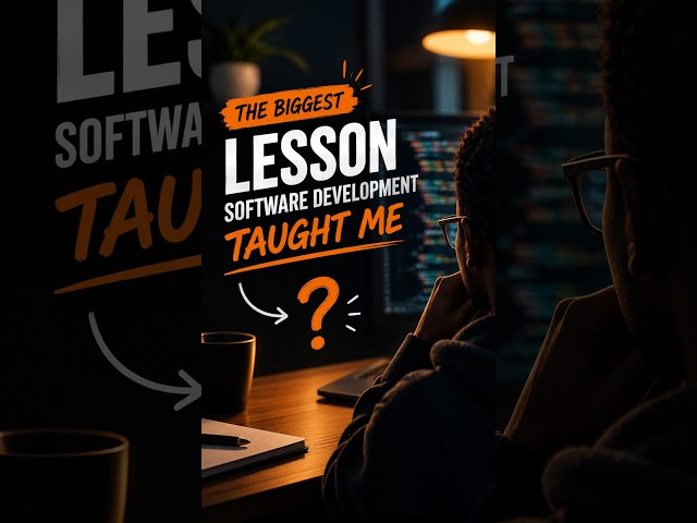 The Biggest Lesson Software Development Taught Me: Understand Before You Code