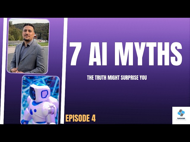 Common AI Myths Explained | 7 Things Most People Get Wrong About AI | AI Zero to Hero E4