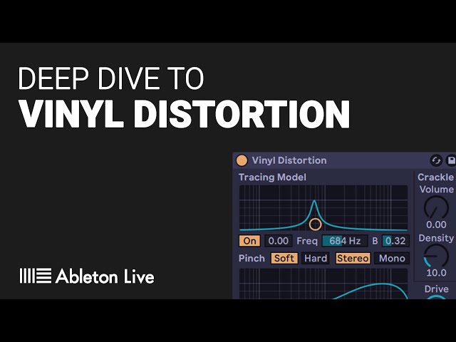 A guide to VINYL DISTORTION effect ABLETON - tutorial guide