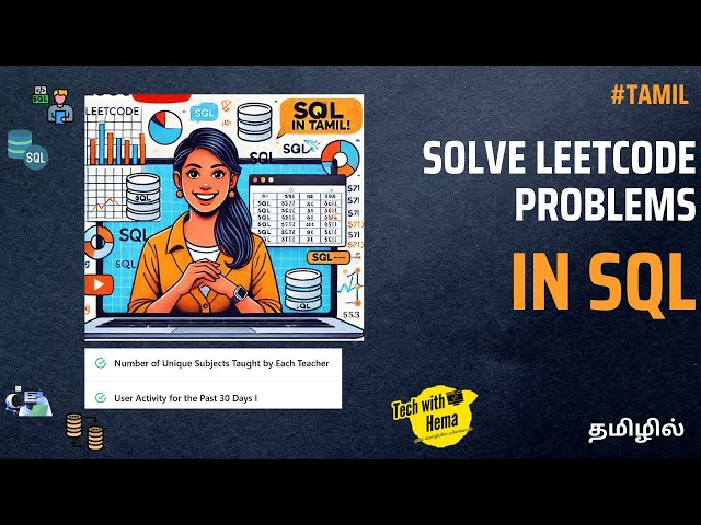 [Tamil] Master SQL with LeetCode! | Real-Time Problem Solving for Beginners & Experts
