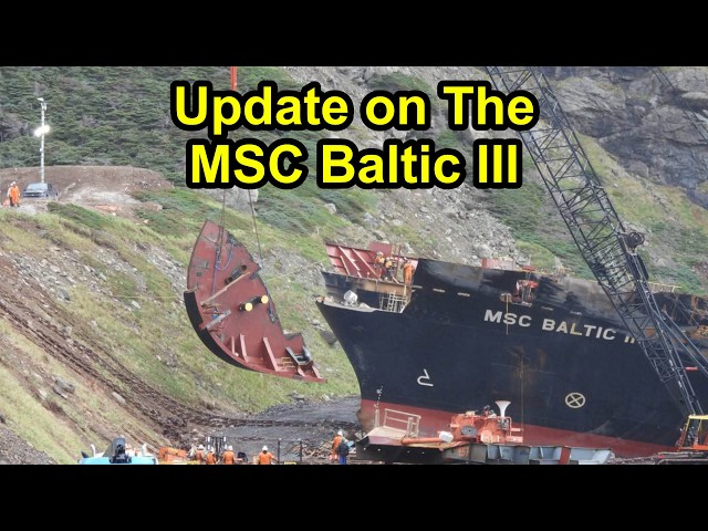 Removal of MSC Baltic III Wreck in Canada Passes the Halfway Mark.