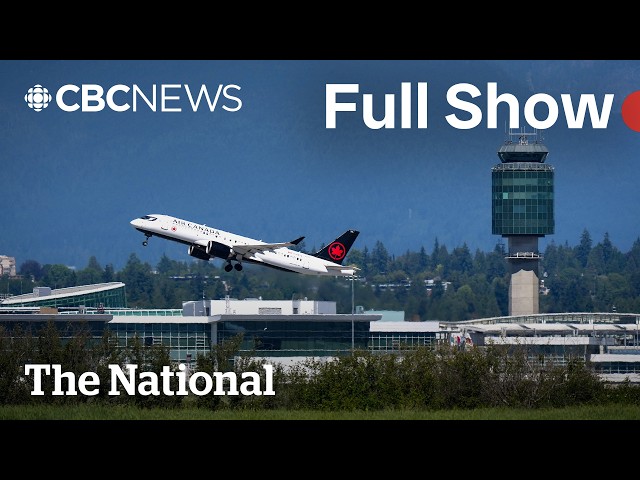 CBC News: The National | Carney's plan to wring billions out of airports