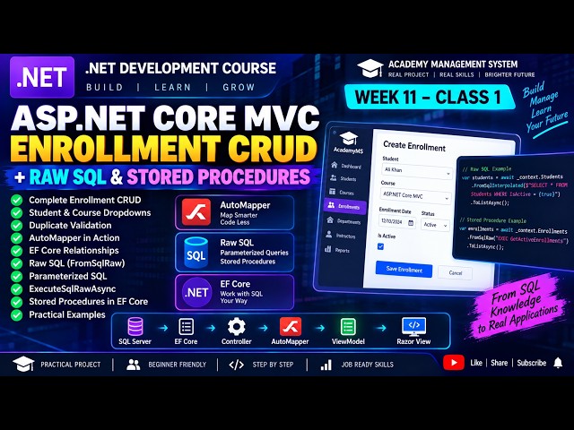 ASP.NET Core MVC Enrollment CRUD + Raw SQL & Stored Procedures | Week 11 Class 1