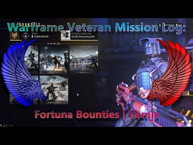 Warframe Veteran mission log | Fortuna Bounties - Venus