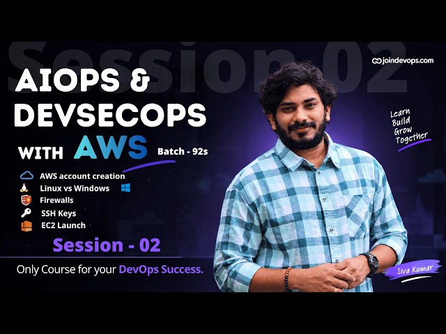Session 02 | DevSecOps with AWS - AiOps Assisted - Batch 92S | Telugu