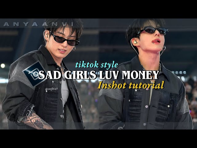 HOW TO EDIT SAD GIRLS LUV MONEY IN INSHOT EDITING TUTORIAL || EASY TUTORIAL FOR BEGINNERS 🔥