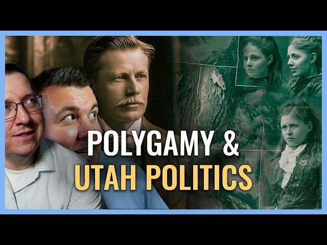 How Polygamy Affected Utah Politics BH Roberts I Religion & Politics I Church History Matters EP06