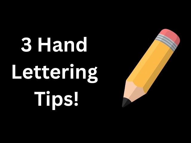 3 Basics Of Hand Lettering! 