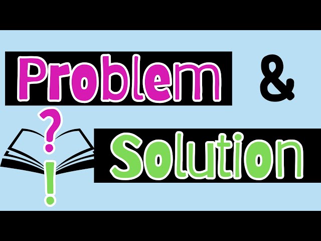 Problem & Solution {Reading Comprehension Story Elements}