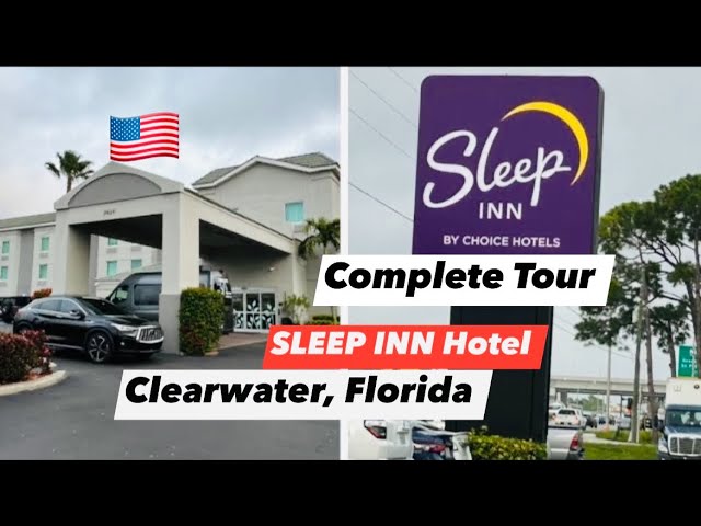 SLEEP INN Hotel, CLEARWATER, FLORIDA | A Complete HotelTour | America 🇺🇸