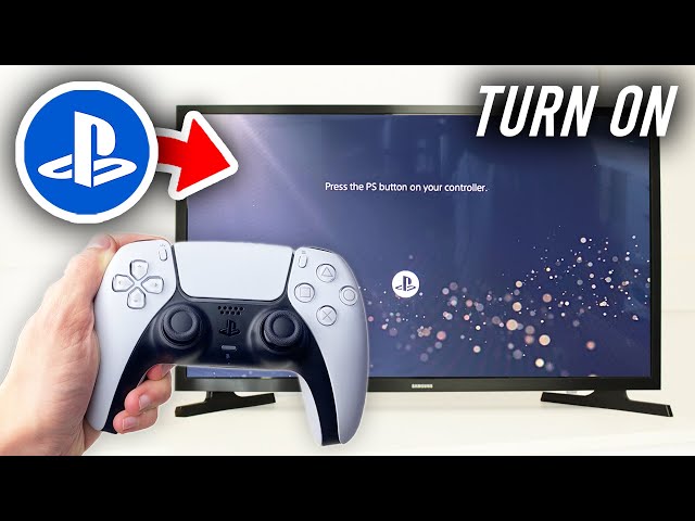 How To Turn On PS5 - Full Guide