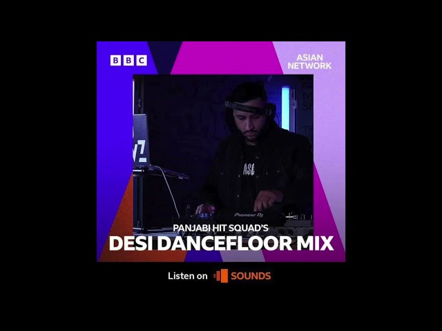 DJ Jeevz - BBC Asian Network Desi Dancefloor Mix 2