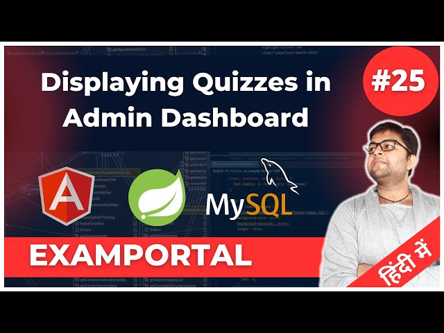 🔴Displaying Quizzes in Admin Dashboard using API | Angular Front END | Examportal #25