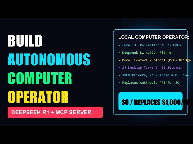 Build an Autonomous Local AI Computer Operator in Python for $0 (DeepSeek R1 + MCP Replaces Anthropi