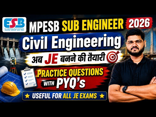 🚨 MPESB Sub Engineer 2026 | Civil Engineering PYQ Practice शुरू! | All JE Exams के लिए Useful 🎯