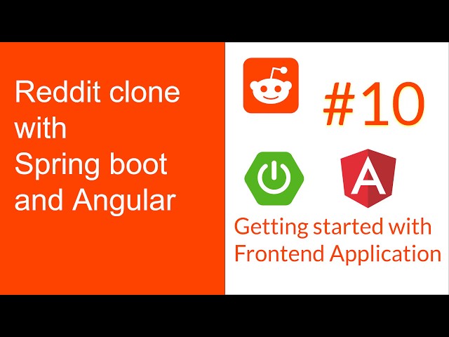 Full Stack Reddit Clone with Springboot & Angular : Part 10
