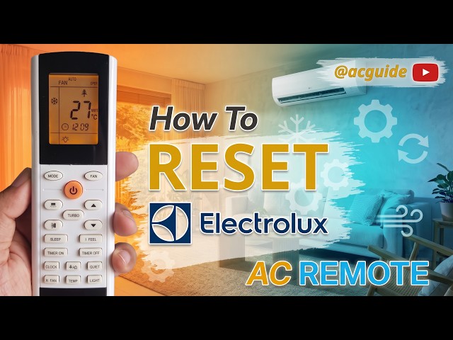 How To Reset Electrolux Mini-Split AC Remote to Factory Settings (1-Minute Reset)