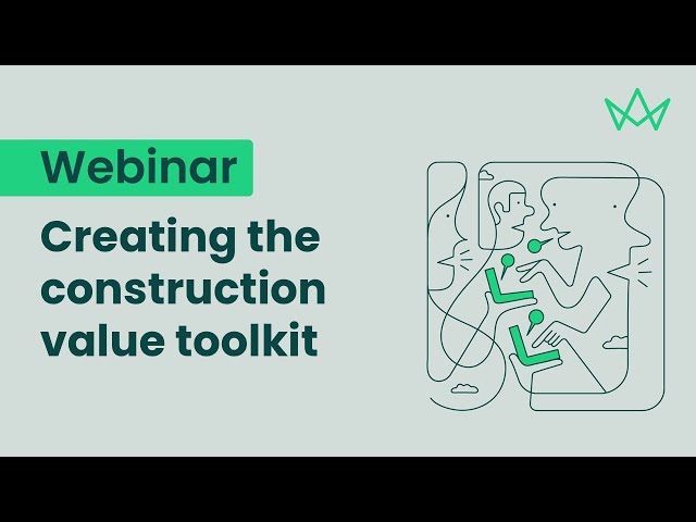 Creating the construction value toolkit