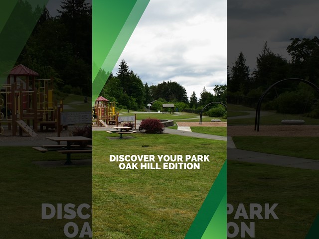 Discover Oak Hill Park in Lake Stevens