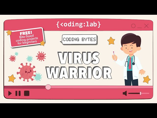 Virus Warrior | Coding Bytes | Code a Game with Scratch [BEGINNER]