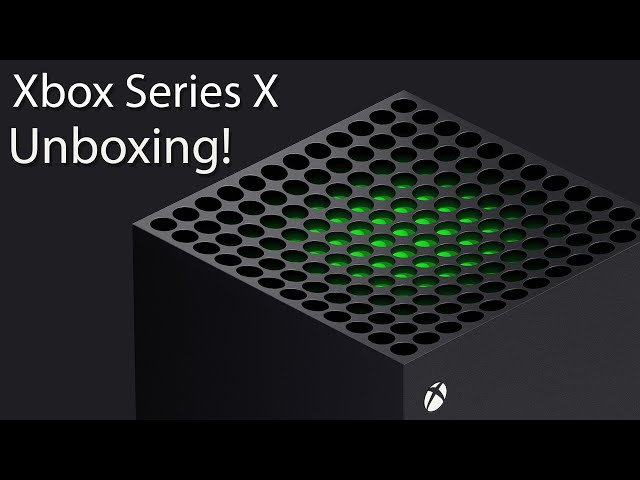 Xbox Series X Unboxing