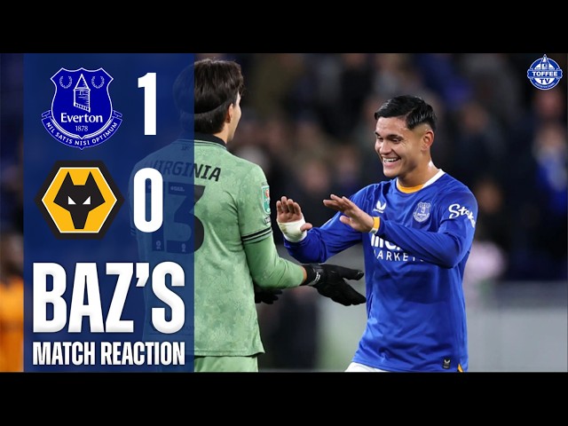 Everton 1-0 Wolverhampton Wanderers | Match Reaction