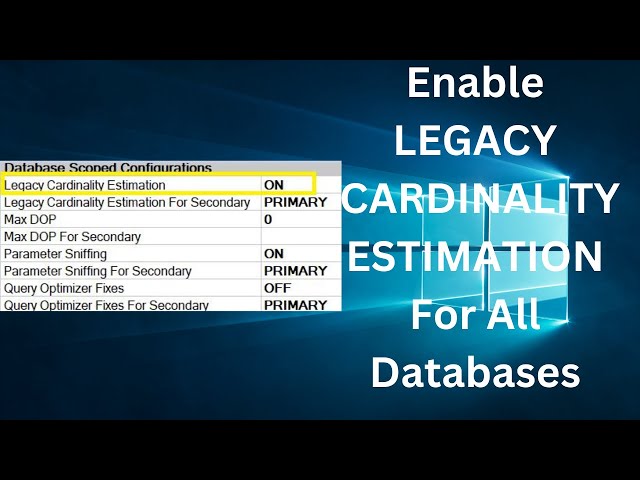 How To Enable LEGACY CARDINALITY ESTIMATION For All Databases in MS SQL Server #sql #sqlserver