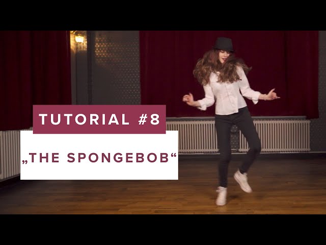 The Spongebob - Dance Tutorials with Smilin (E08) Electro Swing Academy