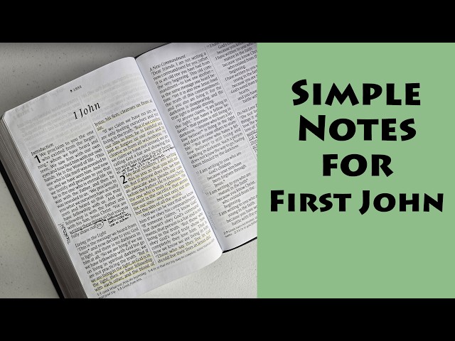 Bible Annotation: Simple Notes for First John