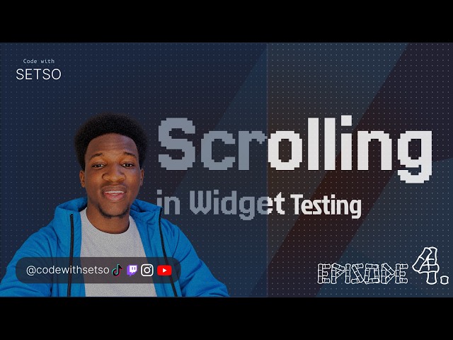 How to Handle Scrolling in a Widget Test
