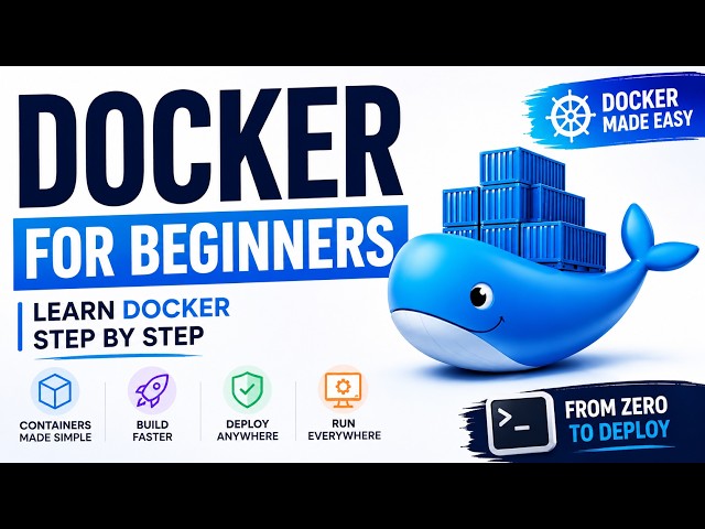 Docker for Beginners | Complete Docker Tutorial From Zero to Deploy | Containers, Images, Dockerfile