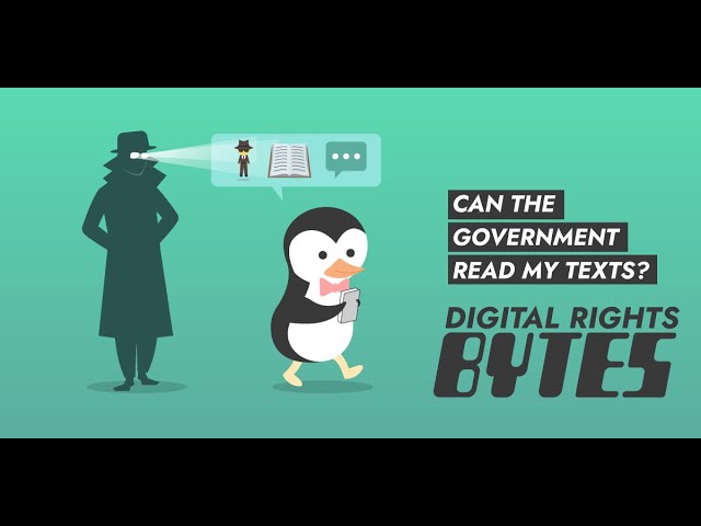 Digital Rights Bytes: Can the Government Read My Text Messages?