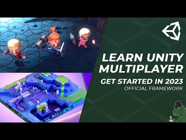 How To Get Started With Unity Multiplayer In 2023
