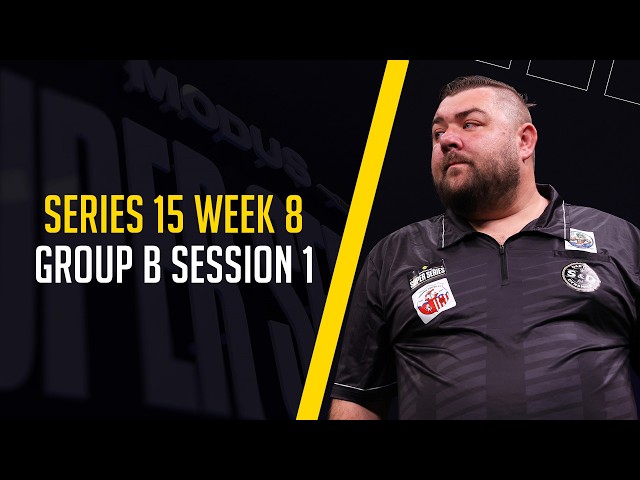 SERIES CHAMPIONS CLASH! 🏆💥 | Live Darts |  SERIES 15 WEEK 8 | Group B Session 1