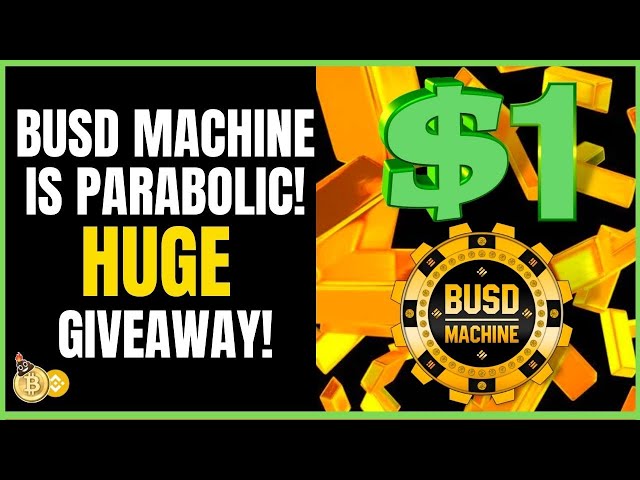 BUSD MACHINE : 👑 Passive Income KING! + MASSIVE GIVEAWAY!
